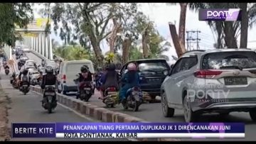 Penancapan Tiang Pertama Duplikasi Jembatan Kapuas 1 Direncanakan Juni